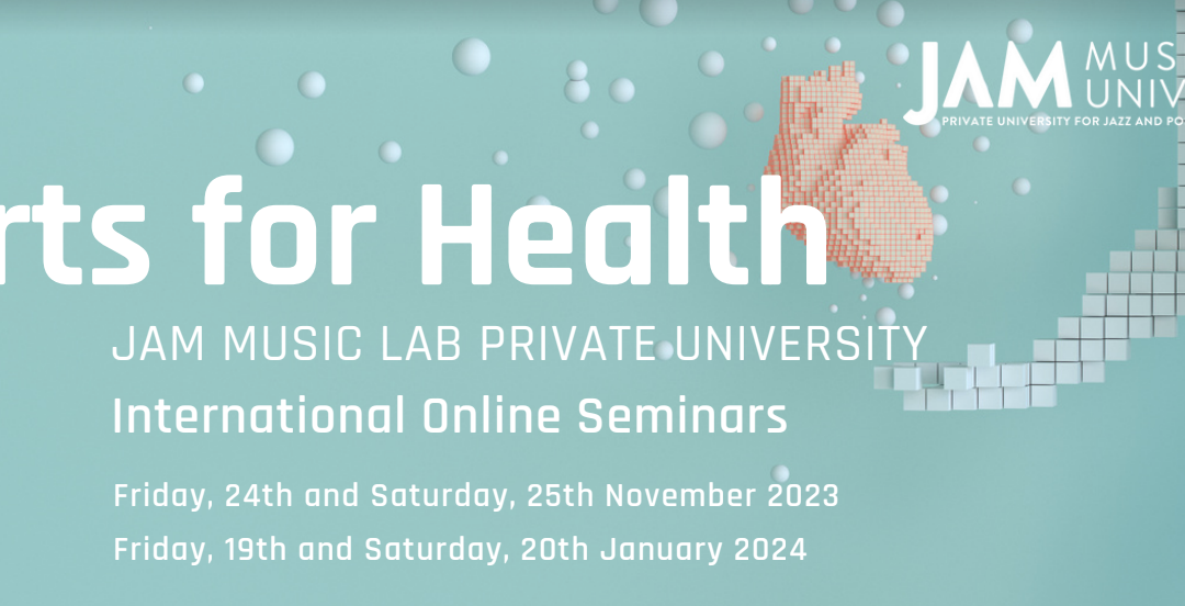 Arts for Health – International Online Seminars